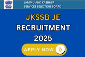 JKSSB JE Recruitment 2025 – Notification, Application Form, Last Date