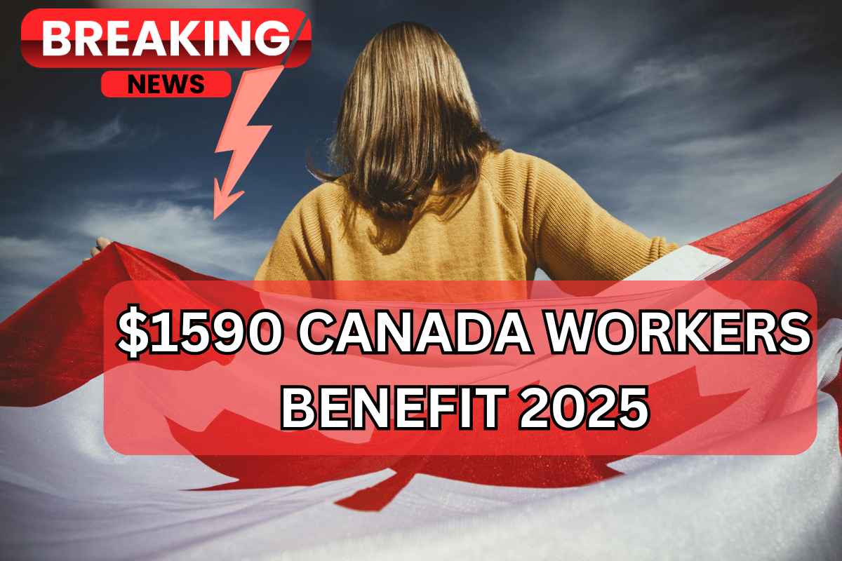 $1590 Canada Workers Benefit 2025