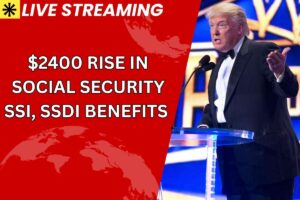 $2400 Rise In Social Security, SSI, SSDI Benefits 2025 – Check COLA Calculation