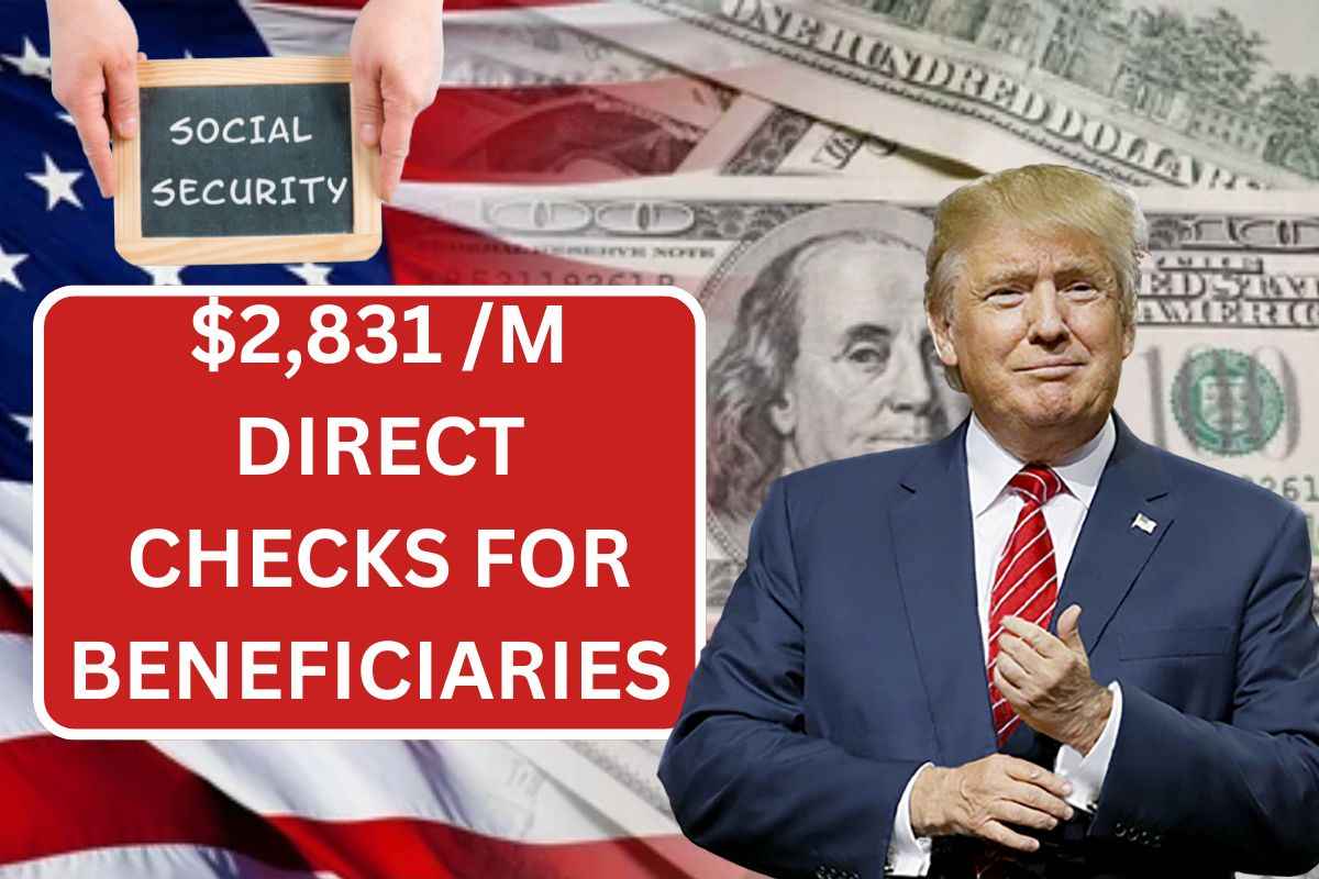 $2,831 M Direct Checks For Beneficiaries in June 2025