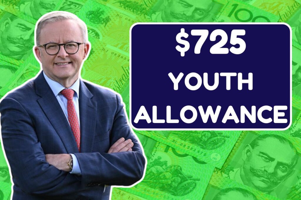 $725 Australia Youth Allowance June 2025