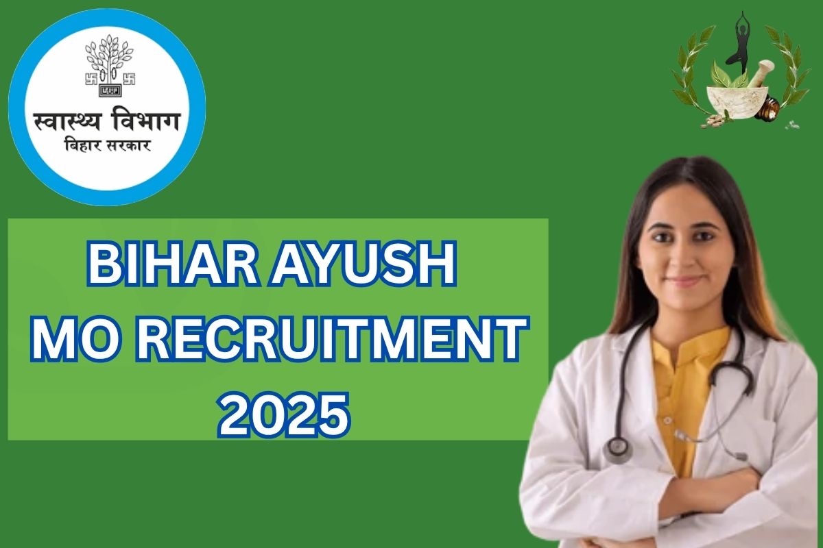 Bihar Ayush MO Recruitment 2025