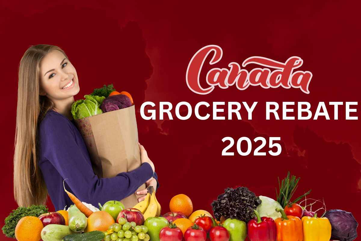 Canada Grocery Rebate June 2025