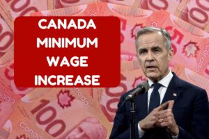 Canada Minimum Wage Increase In June 2025 – 2.4% Increase Upto $17.75 Per Hour