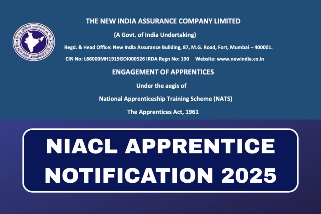 NIACL Apprentice Notification 2025: Recruitment, Application Form, Vacancy