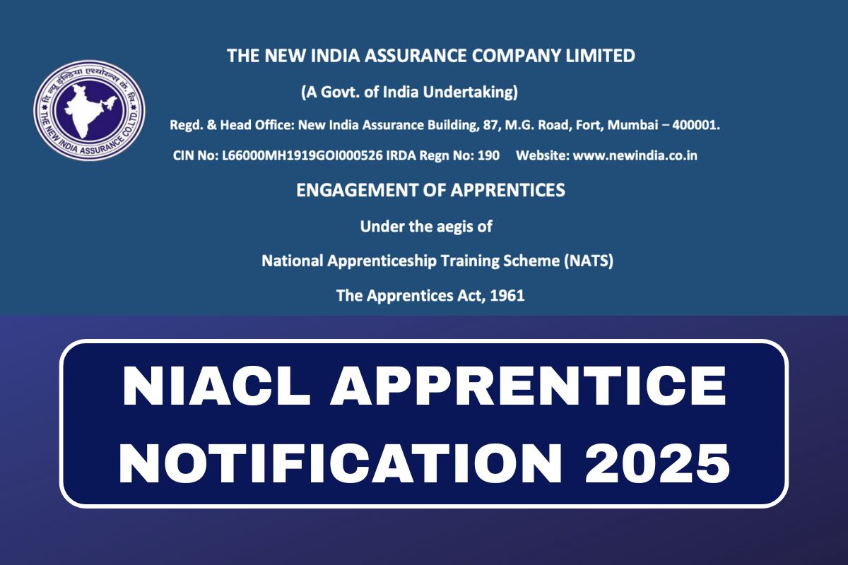 NIACL Apprentice Notification 2025: Recruitment, Application Form, Vacancy