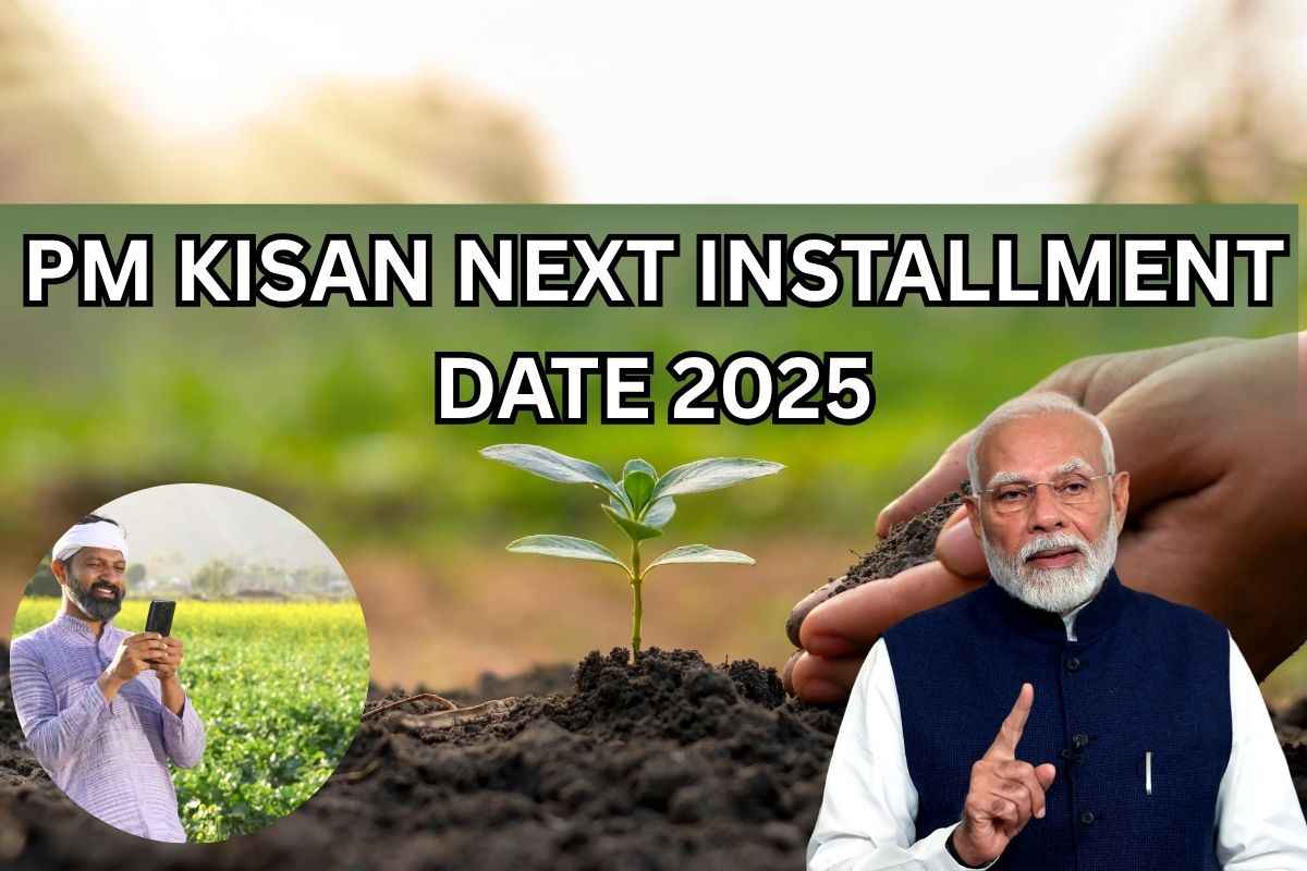 PM Kisan Next Installment Date 2025