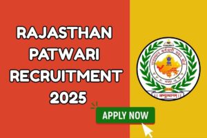 Rajasthan Patwari Recruitment 2025 – Notification, Application Form Link