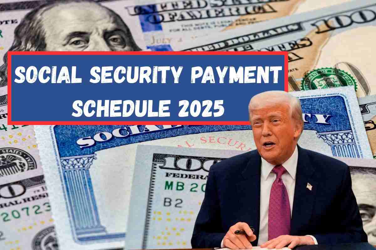 Social Security Payment Schedule 2025
