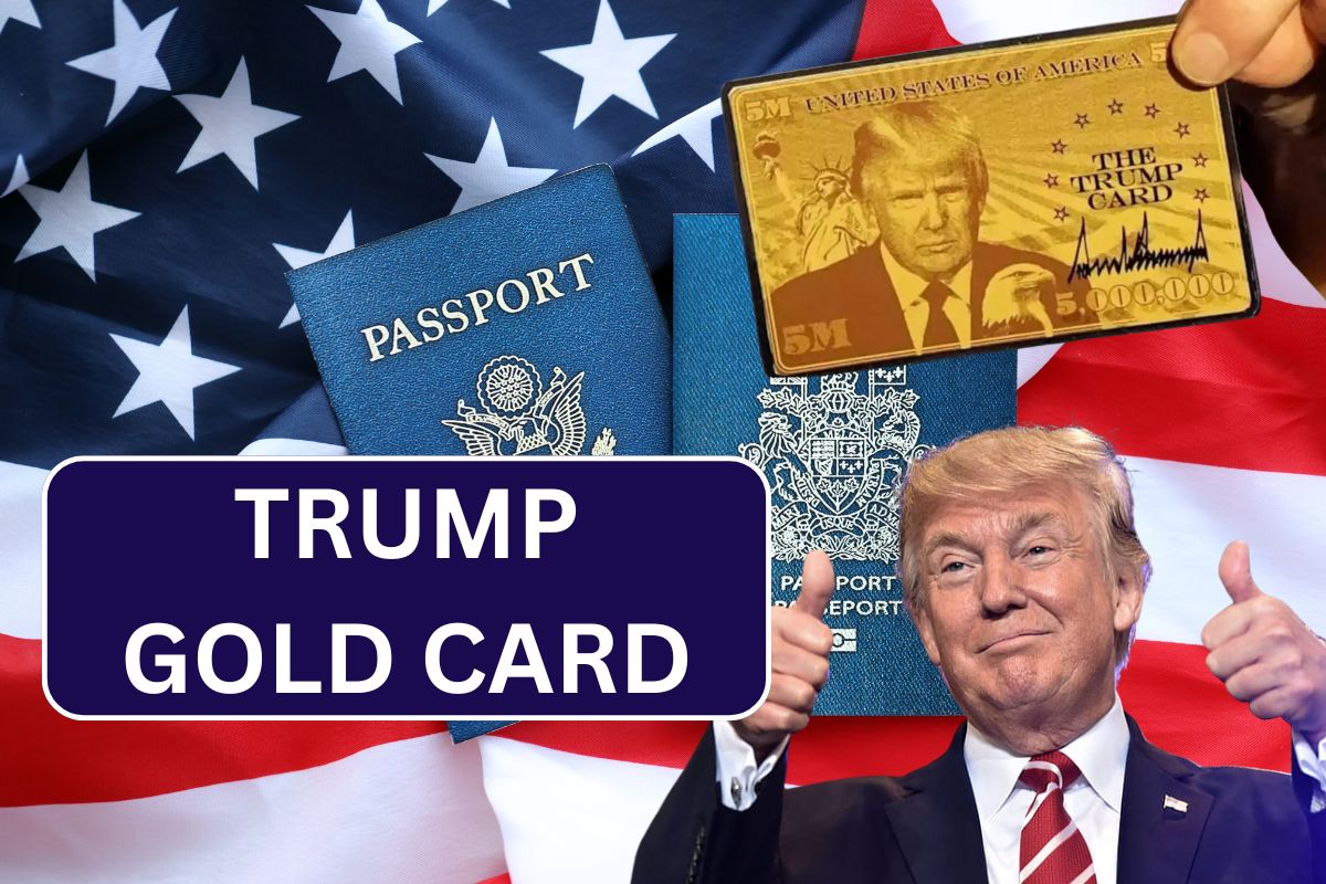 Trump Gold Card 2025 - Know Benefits, Key Points & Citizenship Rules